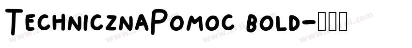TechnicznaPomoc bold字体转换